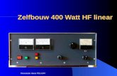 Presentatie linear PE1ANV Zelfbouw 400 Watt HF linear.
