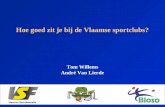 Staten-Generaal Hoe goed zit je bij de Vlaamse sportclubs? Tom Willems André Van Lierde.