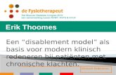 Een “disablement model” als basis voor modern klinisch redeneren bij patiënten met chronische klachten. Klinisch Redeneren.