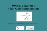 PIAAC daagt het Plan Geletterdheid uit! Workshop Studiedag PIAAC 20 maart 2014.