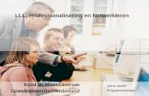 LLL, Professionalisering en Netwerkleren Darco Jansen Programmamanager.