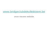 Www.bridgeclubdekollebloem.be onze nieuwe website.