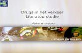 Drugs in het verkeer Literatuurstudie Myriam Adriaensen.
