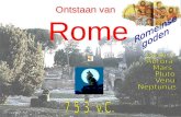 Ontstaan van Rome STAMBOOM VENUS AENEAS x CREUSA ASCANIUS 12 KONINGEN NUMITOR AMULIUS RHEA SILVIA x MARS ROMULUSREMUS.