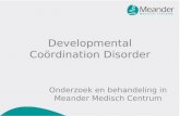 Developmental Coördination Disorder Onderzoek en behandeling in Meander Medisch Centrum.