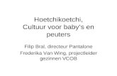 Hoetchikoetchi, Cultuur voor baby’s en peuters Filip Bral, directeur Pantalone Frederika Van Wing, projectleider gezinnen VCOB.