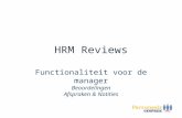HRM Reviews Functionaliteit voor de manager Beoordelingen Afspraken & Notities.