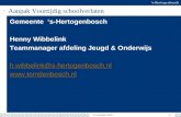 | 29 juni 2014 || 1 | Aanpak Voortijdig schoolverlaten Gemeente ‘s-Hertogenbosch Henny Wibbelink Teammanager afdeling Jeugd & Onderwijs h.wibbelink@s-hertogenbosch.nl.