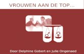 V ROUWEN AAN DE TOP … Door Delphine Gobert en Julie Ongenaed.
