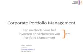 Corporate Portfolio Management Een methode voor het invoeren en verbeteren van Portfolio Mangement } CPM Paul Willems Initiator info@accolades.nl 06-15954824.
