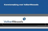 VolkerWessels™ is de handelsnaam van Koninklijke Volker Wessels Stevin nv Kennismaking met VolkerWessels.