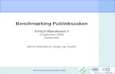 Benchmarking Publiekszaken 2006 Benchmarking Publiekszaken Kring E Bijeenkomst 3 6 september 2006 Zoetermeer Benno Wiendels en Sergio van Keulen.