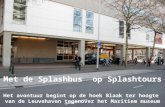 Het avontuur begint op de hoek Blaak ter hoogte van de Leuvehaven tegenover het Maritiem museum Met de Splashbus op Splashtours.