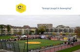 “brengt jeugd in beweging”. De Johan Cruyff Foundation “brengt jeugd in beweging” 4 pijlers -Sociale cohesie -Integratie -Persoonlijke ontwikkeling -Gezondheid.