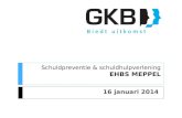 Schuldpreventie & schuldhulpverlening EHBS MEPPEL 16 januari 2014.