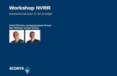 Workshop NVRR Beleidsevaluatie in de praktijk Gerlof Rienstra, managing partner Ecorys Bart Witmond, partner Ecorys.