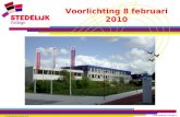 Www.stedelijk-college.nl Voorlichtingsavond 8 februari 2010 Voorlichting 8 februari 2010.