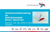 Verkeersonderneming en Gebiedsaanpak Beter Benutten Aernout van der Bend & Hans Stevens Portefeuillehoudersoverleg, 28 november 2012.