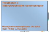 3-1 Copyright © 2005 Prentice-Hall Hoofdstuk 3 Interpersoonlijke communicatie Managementvaardigheden, 2/e editie door Phillip L. Hunsaker Copyright © 2005.