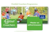 Positief Coachen Programma (PCP) Copyright © Stichting Jeugdsport stichtingjeugdsport.nl LIJF is oké en Vul de EMOtank Copyright © Positive Coaching Alliance.