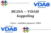 BGDA – VDAB koppeling Start : midden januari 2004.