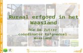 Oud alaam, nieuwe toekomst? – 13 september 2012 Ruraal erfgoed in het Waasland Ode De Zutter coördinator Erfgoedcel Waasland.