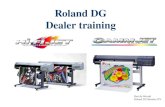Roland DG Dealer training Bert de Weerdt Roland DG Benelux NV.