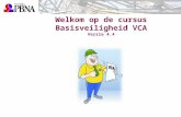 Welkom op de cursus Basisveiligheid VCA Versie 4.4.
