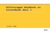 Oefenvragen Handboek en Seinenboek deel 3 Januari 2008.