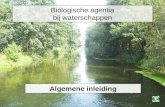 Biologische agentia bij waterschappen Algemene inleiding.