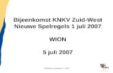 WR;Nieuwe Spelregels;1-7-20071 Bijeenkomst KNKV Zuid-West Nieuwe Spelregels 1 juli 2007 WION 5 juli 2007.