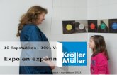 10 Topstukken - 1001 Verhalen Expo en experiment Herman Tibosch – november 2013.