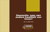 Dementie: naar een andere kwaliteit van leven? Niel, 22 oktober 2012 Jurn Verschraegen coördinator.