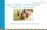 Eigen Kracht-conferenties regie bij de burger Stichting Eigen Kracht Centrale.