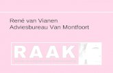 René van Vianen Adviesbureau Van Montfoort. REFLECTIE OP DE REGIO ’ S RAAK Stand van zaken November 2005 Adviesbureau Van Montfoort.