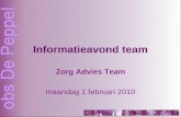 Informatieavond team Zorg Advies Team maandag 1 februari 2010.