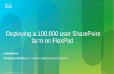 Deploying a 100,000 user SharePoint farm on FlexPod