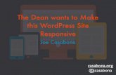 The Dean wants to Make this WordPress Site Responsive