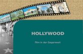 HOLLYWOOD - Film in der Gegenwart