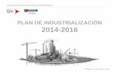 Presentación. Plan de industrialización 2014-2016 y fabricación avanzada.