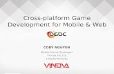 OGDC2013_ Cross platform game development for mobile & web_ Mr Cody nguyen1