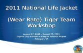 2011 National Life Jacket (Wear Rate) Tiger Team Workshop