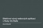 Efektivni vyvoj webovych aplikaci v Ruby on Rails (Webexpo)