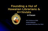Founding a Hui of Hawaiian Librarians & Archivists