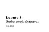 Luento 8 Imc Ja Uudet Mediat