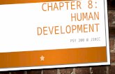 Chapter 8 Human Development Psy