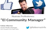 Nuevas profesiones "El Community Manager" & Social Media