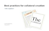 Best practices for collateral creation