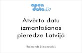 Atvērto datu izmantošanas pieredze Latvijā