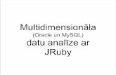 Multidimensionāla datu analīze ar JRuby
